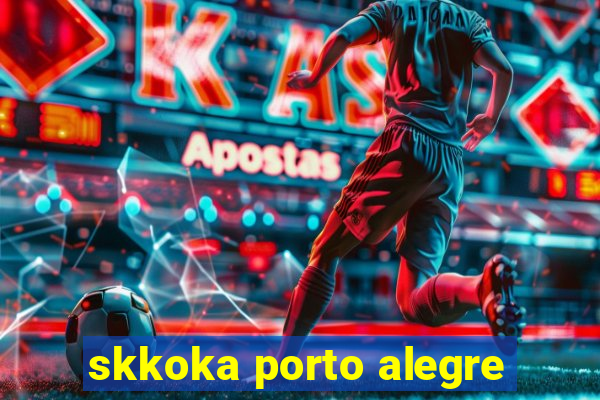 skkoka porto alegre